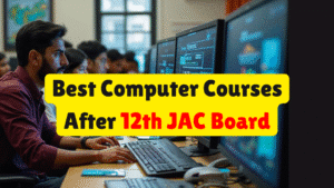 Best Computer Courses After 12th JAC Board
