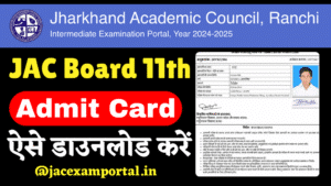 JAC 11th Admit Card 2025 Out